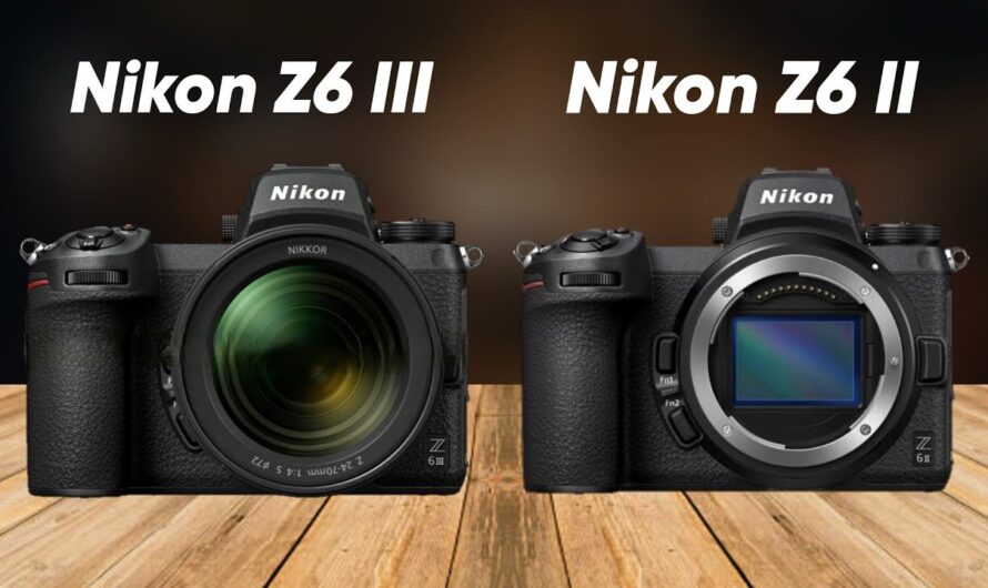 Nikon Z6 III против Nikon Z6 II: 5 причин выкручиваться и одна причина придерживаться